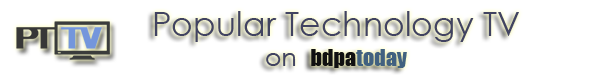 PTTV | Select here to view Popular Technology TV